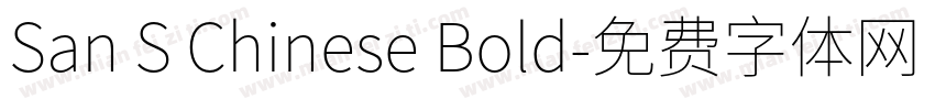 San S Chinese Bold字体转换